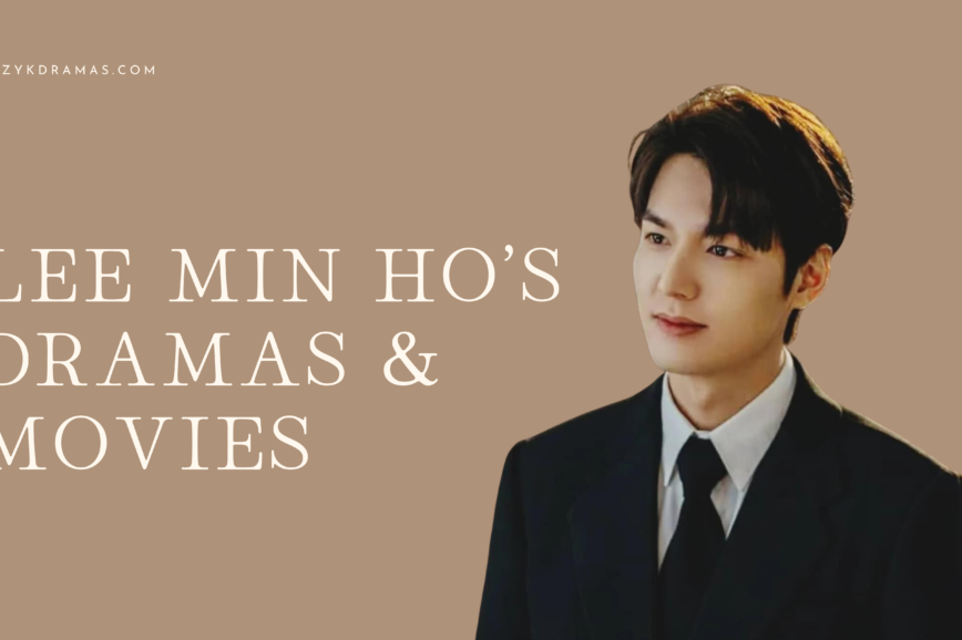 A brown banner that reads "LEE MIN HO'S DRAMAS & MOVIES" there is a photo of a man in a black suit. There other lettering that reads "cozykdramas.com"