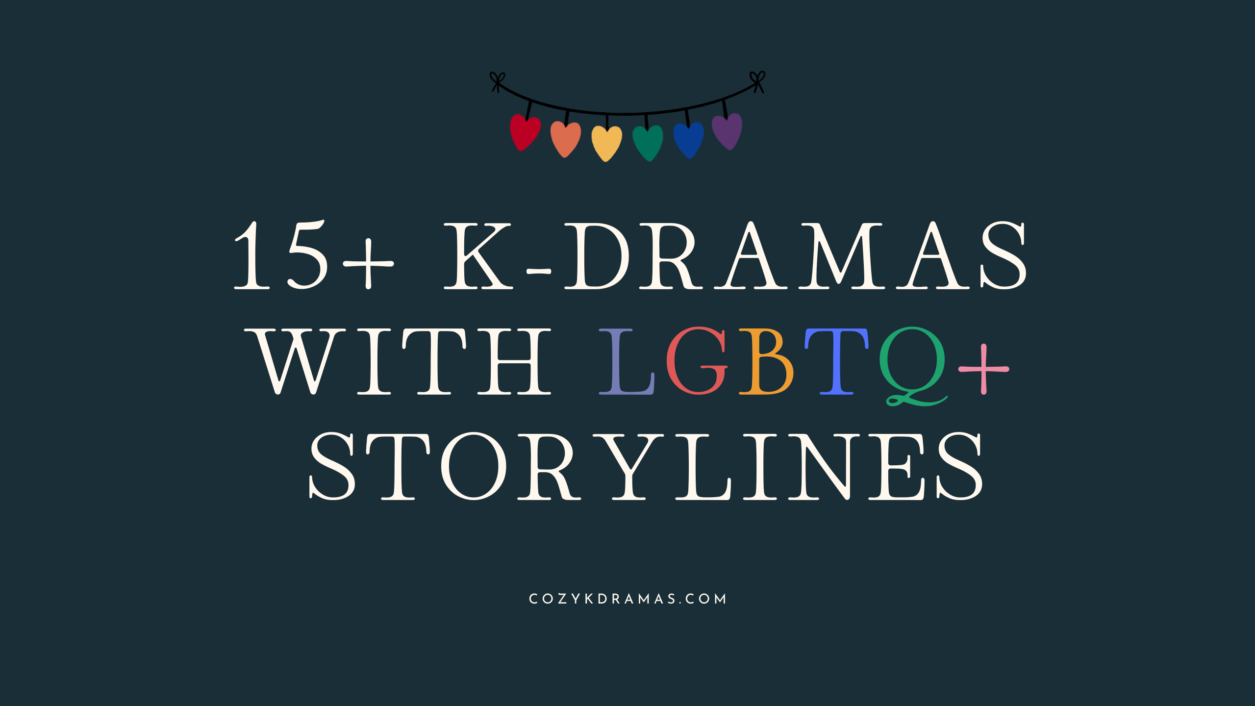 15+ Korean Dramas with LGBTQ Storylines